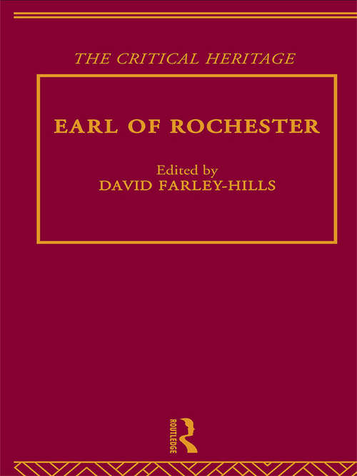 Book cover of Earl of Rochester: The Critical Heritage (Critical Heritage Ser.)