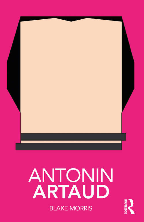 Antonin Artaud (Routledge Performance Practitioners)