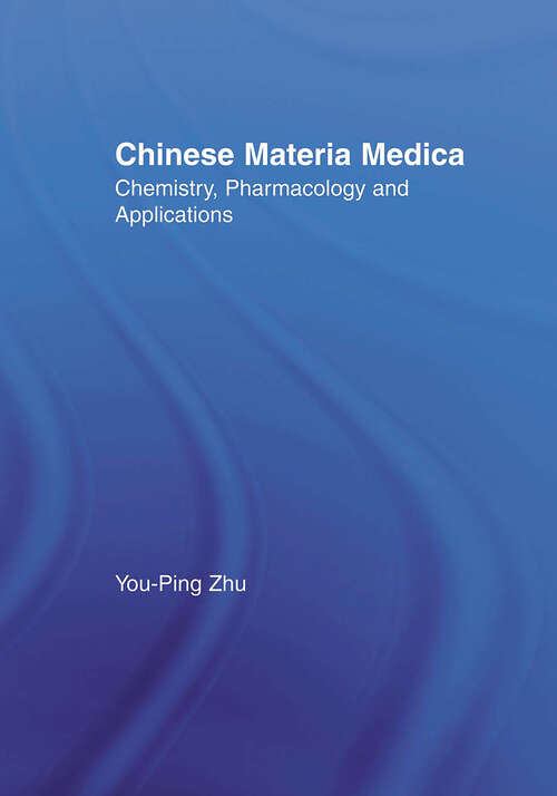 Book cover of Chinese Materia Medica: Chemistry, Pharmacology and Applications