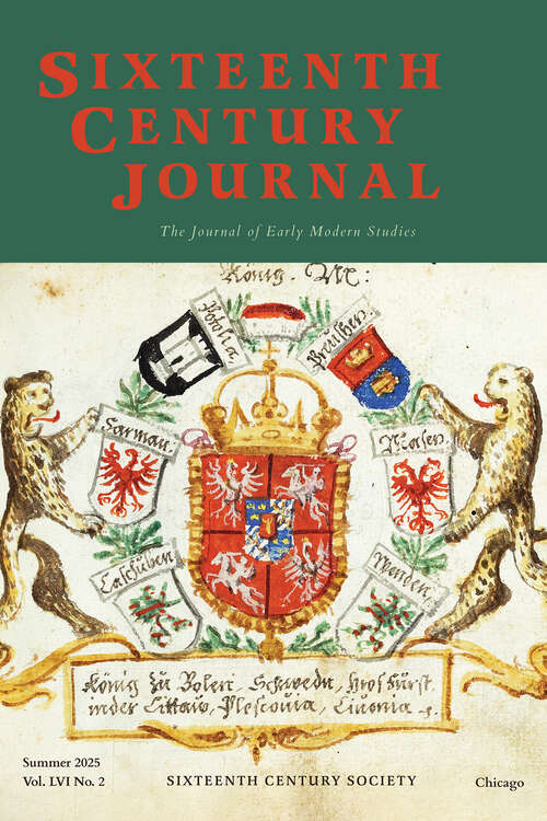Book cover of The Sixteenth Century Journal, volume 56 number 2 (Summer 2025)