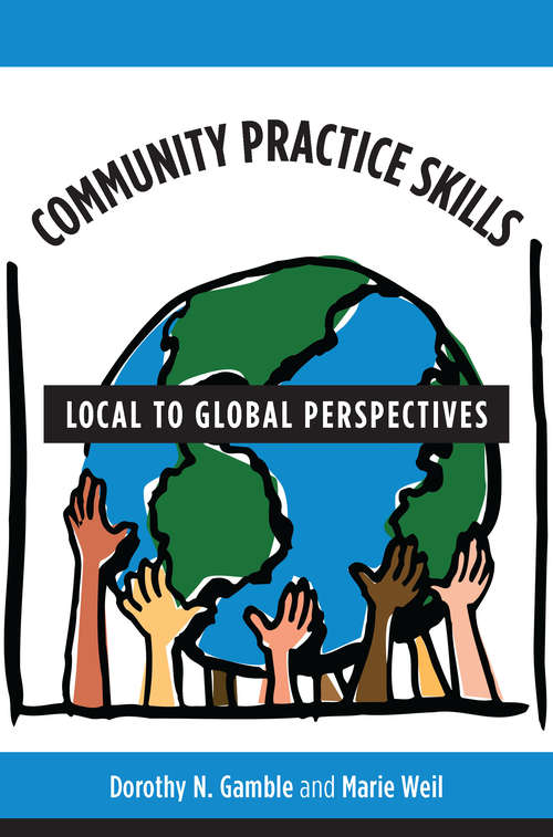 Book cover of Community Practice Skills: Local to Global Perspectives