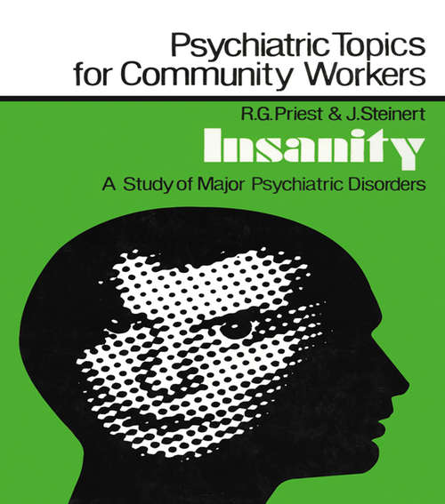 Book cover of Insanity: A Study of Major Psychiatric Disorders