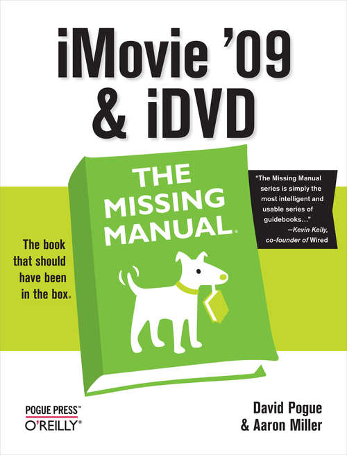 Book cover of iMovie '09 & iDVD: The Missing Manual (Missing Manual)