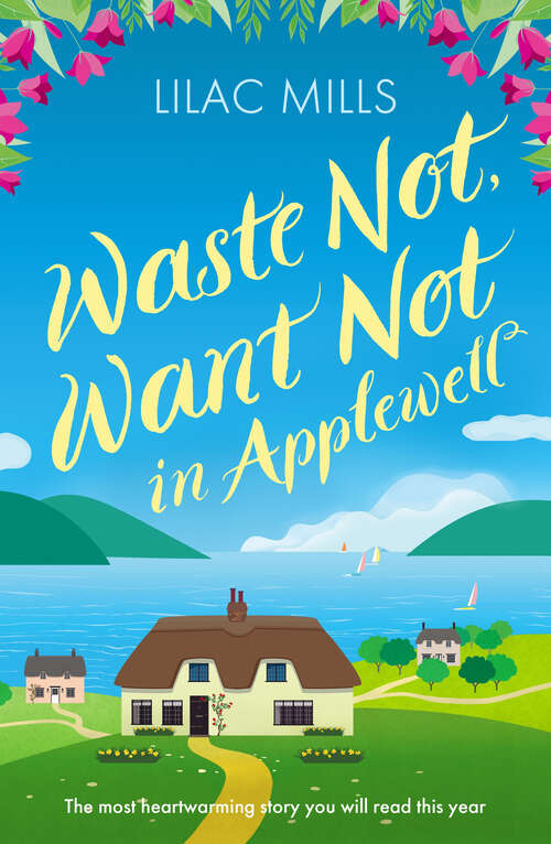 Book cover of Waste Not, Want Not in Applewell (Applewell Village)