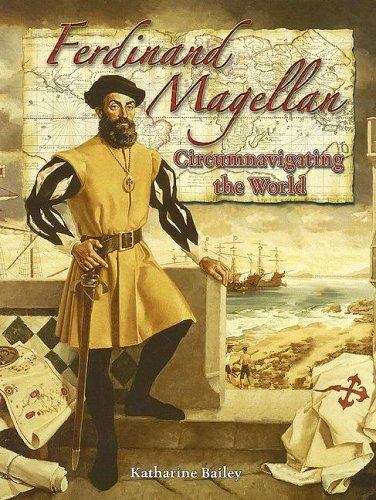 Book cover of Ferdinand Magellan: Circumnavigating the World (In the Footsteps of Explorers)