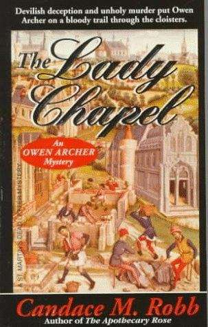 Book cover of The Lady Chapel (Owen Archer Historical Mystery #2)