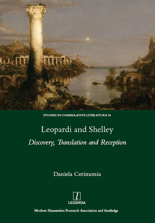 Book cover of Leopardi and Shelley: Discovery, Translation and Reception