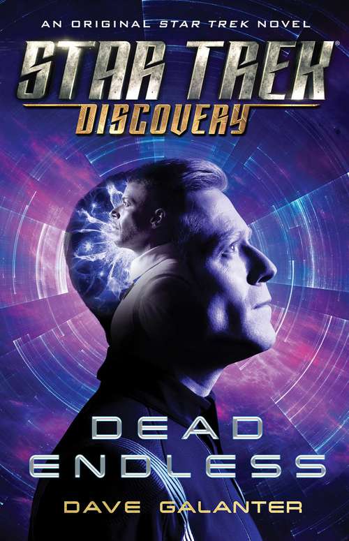 Book cover of Star Trek: Discovery: Dead Endless (Star Trek: Discovery #6)