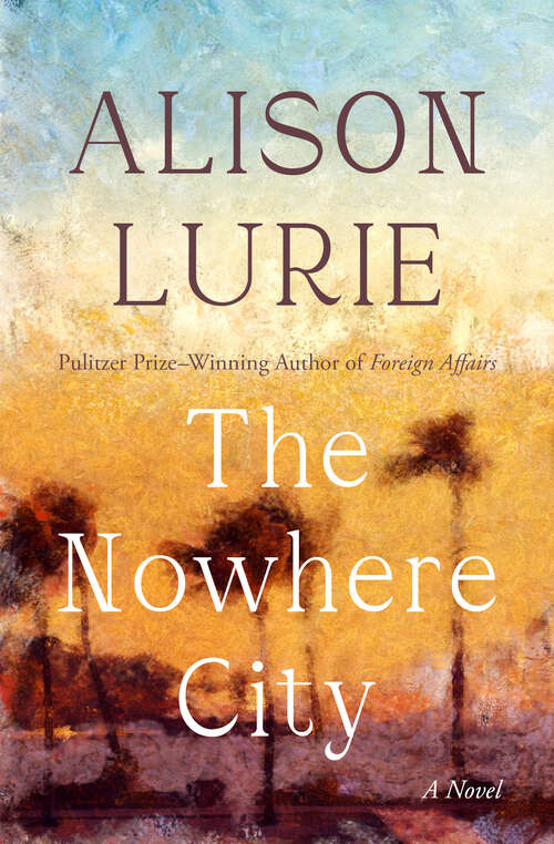 Book cover of The Nowhere City: A Novel
