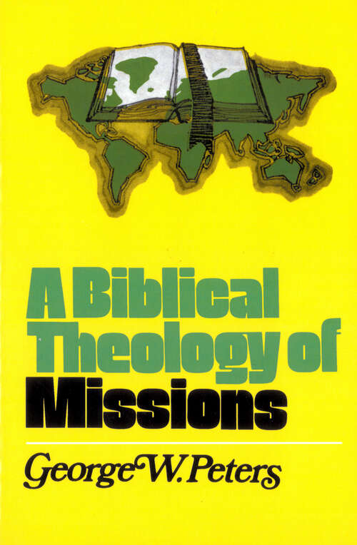 Book cover of A Biblical Theology of Missions (New Edition)