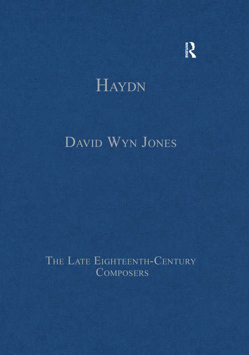 Book cover of Haydn: Joseph Haydn And Britain (The\late Eighteenth-century Composers Ser.)