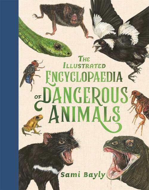 Book cover of The Illustrated Encyclopaedia of Dangerous Animals
