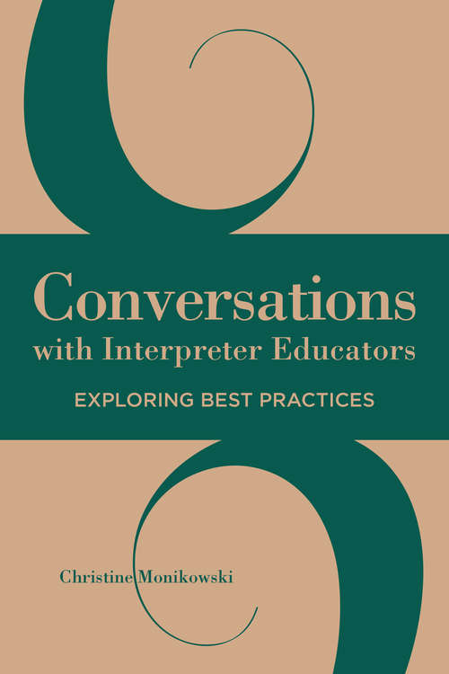 Book cover of Conversations with Interpreter Educators: Exploring Best Practices