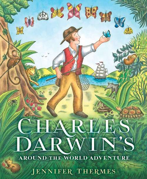 Book cover of Charles Darwin's Around The World Adventure