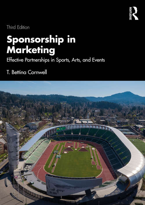 Book cover of Sponsorship in Marketing: Effective Partnerships in Sports, Arts, and Events (3)