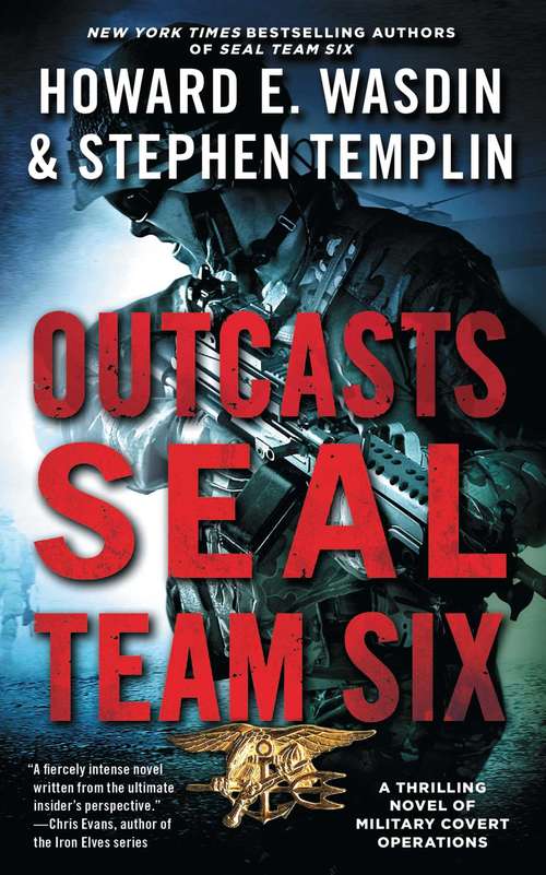 Book cover of Outcasts: A Seal Team Six Outcasts Novel (The SEAL Team Six Novels)