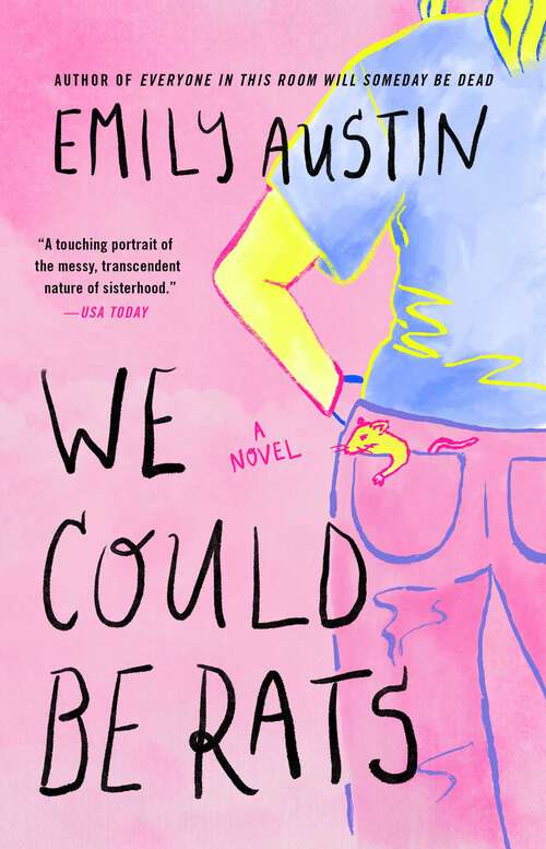 Book cover of We Could Be Rats: A Novel