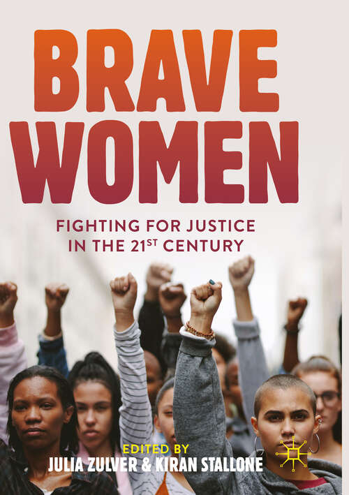 Book cover of Brave Women: Fighting for Justice in the 21st Century