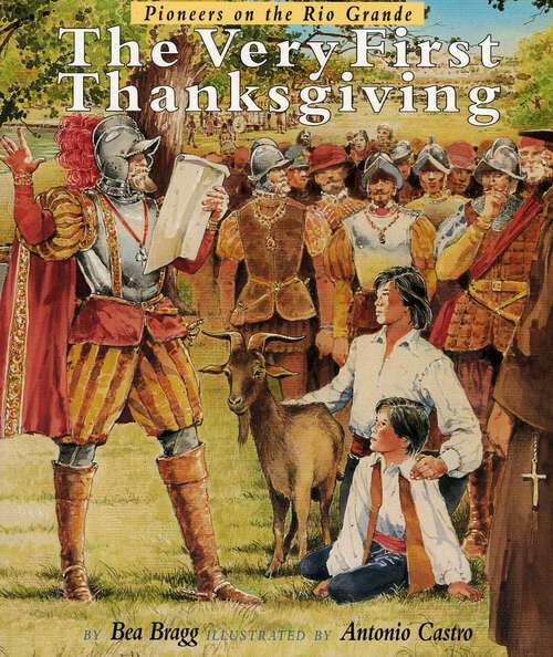 Book cover of The Very First Thanksgiving: Pioneers on the Rio Grande
