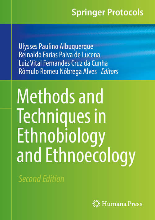 Methods and Techniques in Ethnobiology and Ethnoecology (Springer Protocols Handbooks)