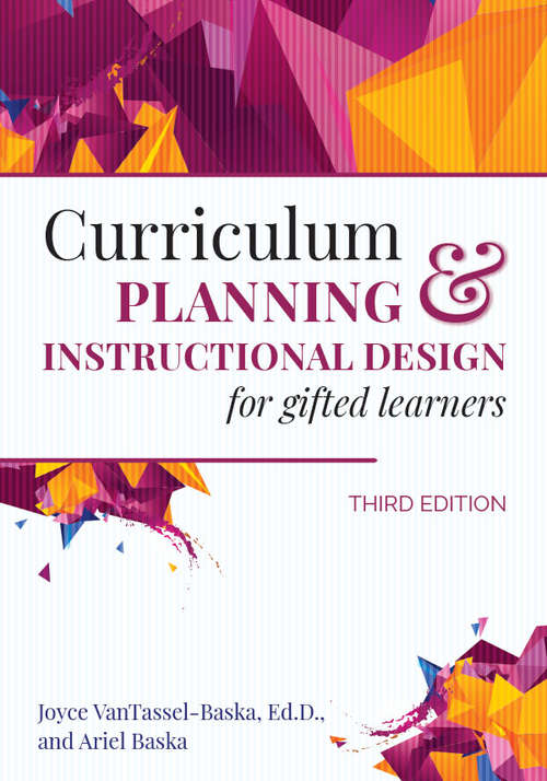 Curriculum Planning and Instructional Design for Gifted Learners