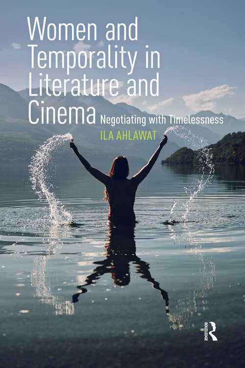 Book cover of Women and Temporality in Literature and Cinema: Negotiating with Timelessness (1)