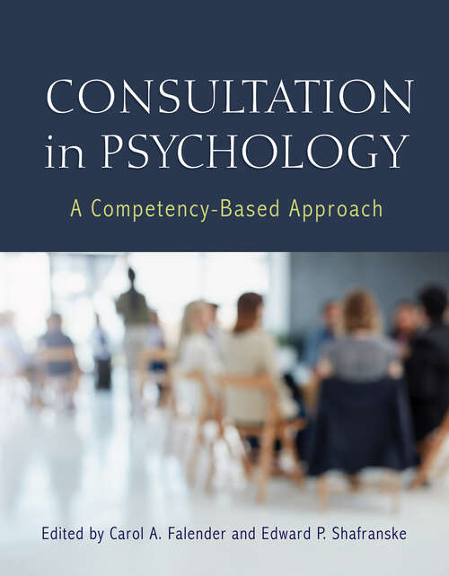 Book cover of Consultation in Psychology: A Competency-Based Approach