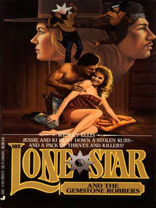 Book cover of Lonte Star and the Gemstone Robbers (Lone Star #102)