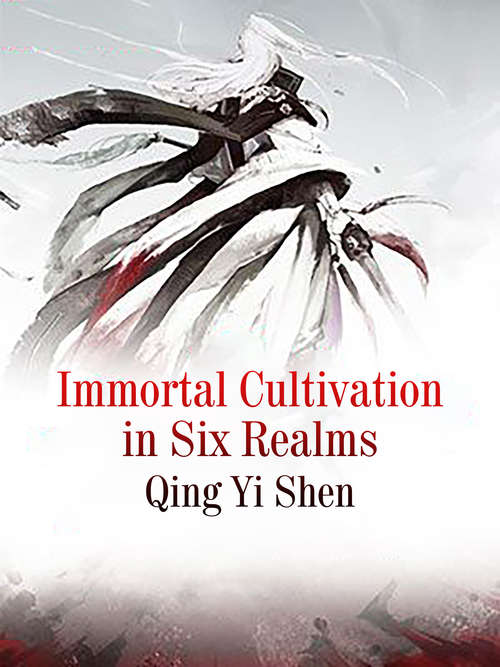 Book cover of Immortal Cultivation in Six Realms: Volume 3 (Volume 3 #3)