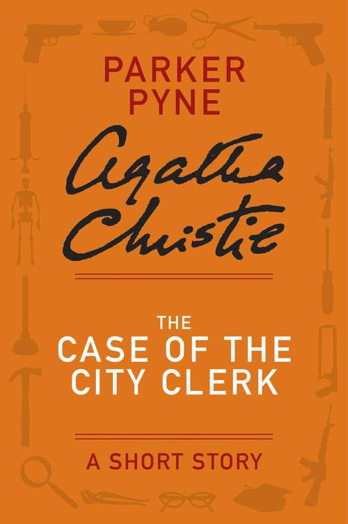 Book cover of The Case of the City Clerk