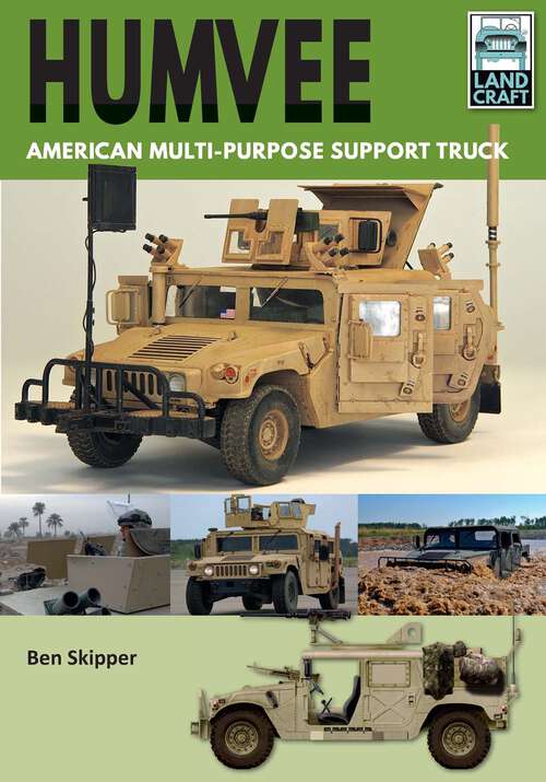 Book cover of Humvee: American Multi-Purpose Support Truck (LandCraft)