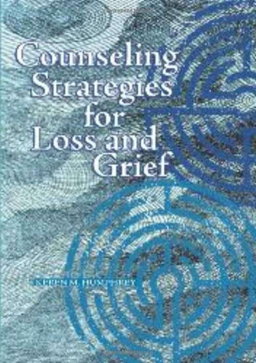 Book cover of Counseling Strategies for Loss and Grief
