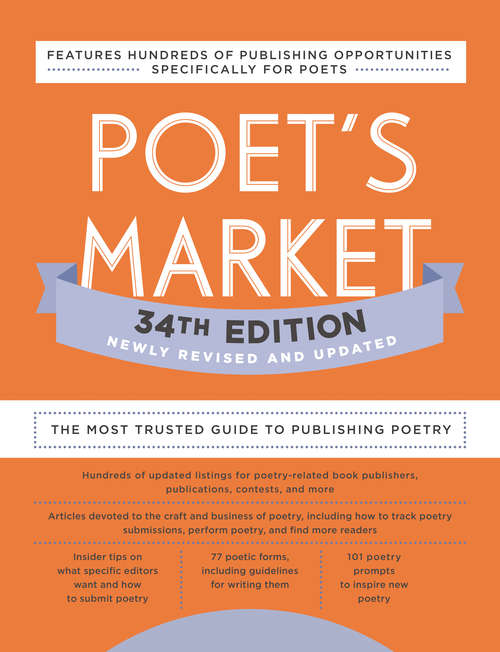 Book cover of Poet's Market 34th Edition: The Most Trusted Guide to Publishing Poetry