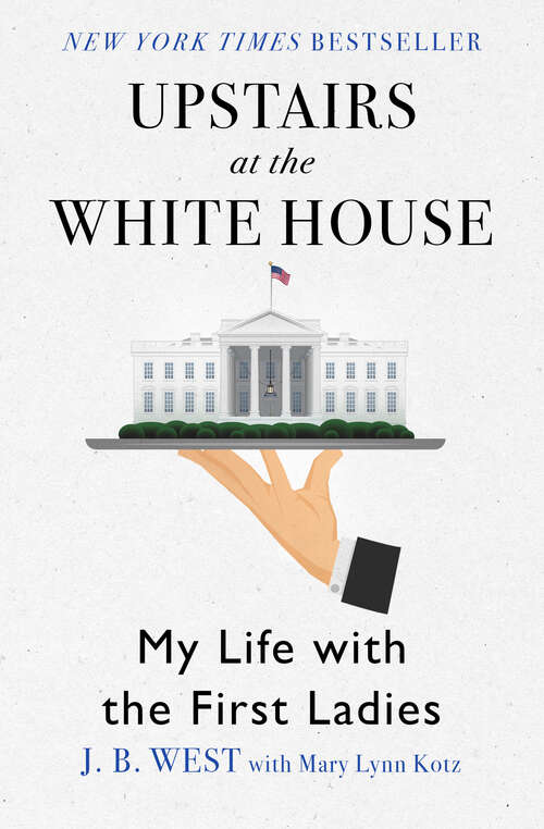 Book cover of Upstairs at the White House