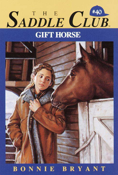 Book cover of Gift Horse (Saddle Club #40)