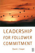 Leadership for Follower Commitment