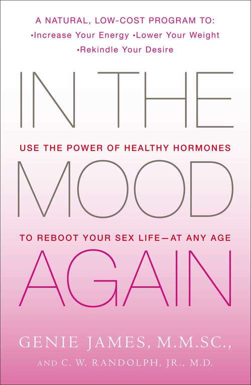 Book cover of In the Mood Again: Use the Power of Healthy Hormones to Reboot Your Sex Life - at Any Age