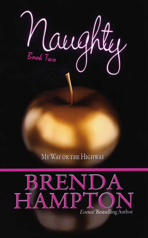Book cover of Naughty 2: My Way or the Highway