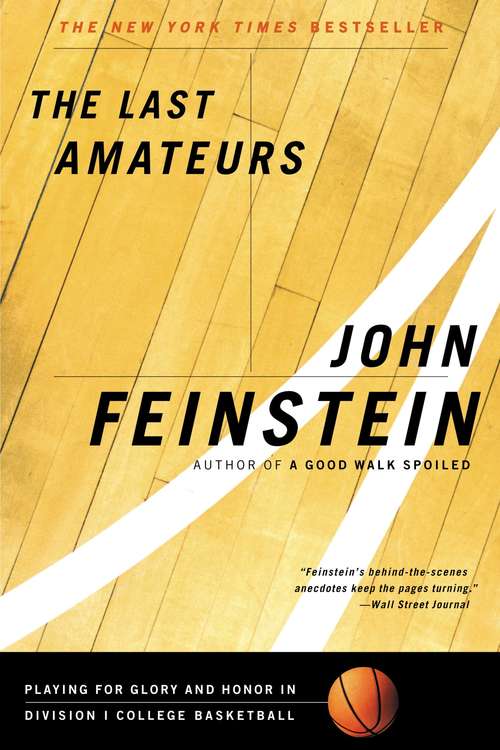 Book cover of The Last Amateurs: Playing for Glory and Honor in Division I College Basketball