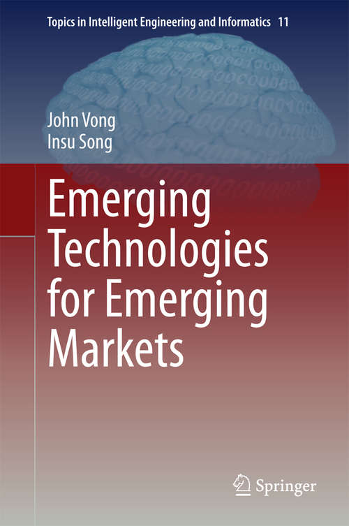 Emerging Technologies for Emerging Markets