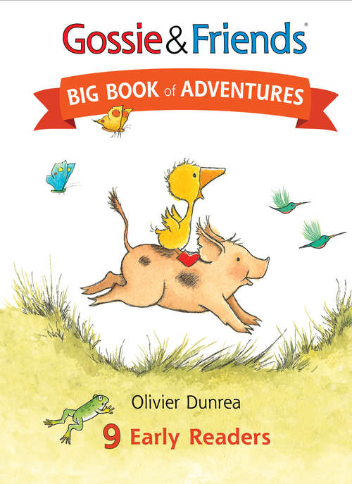 Book cover of Gossie & Friends Big Book of Adventures