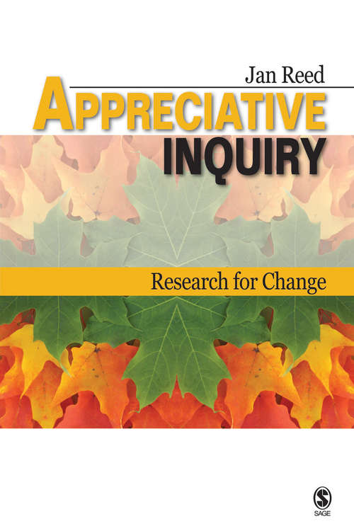 Appreciative Inquiry: Research for Change
