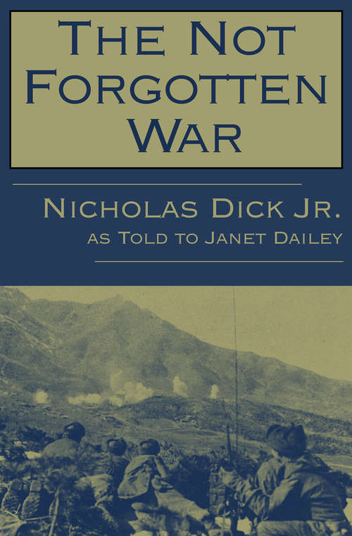 Book cover of The Not Forgotten War