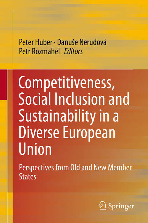 Book cover of Competitiveness, Social Inclusion and Sustainability in a Diverse European Union: Perspectives from Old and New Member States