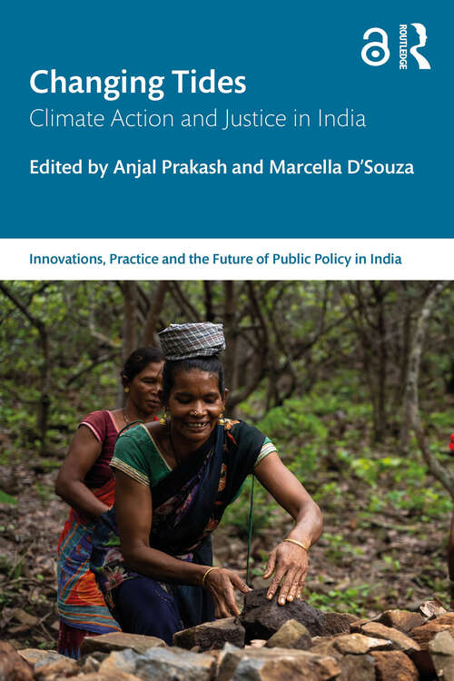 Book cover of Changing Tides: Climate Action and Justice in India (1) (Public Policy in India)