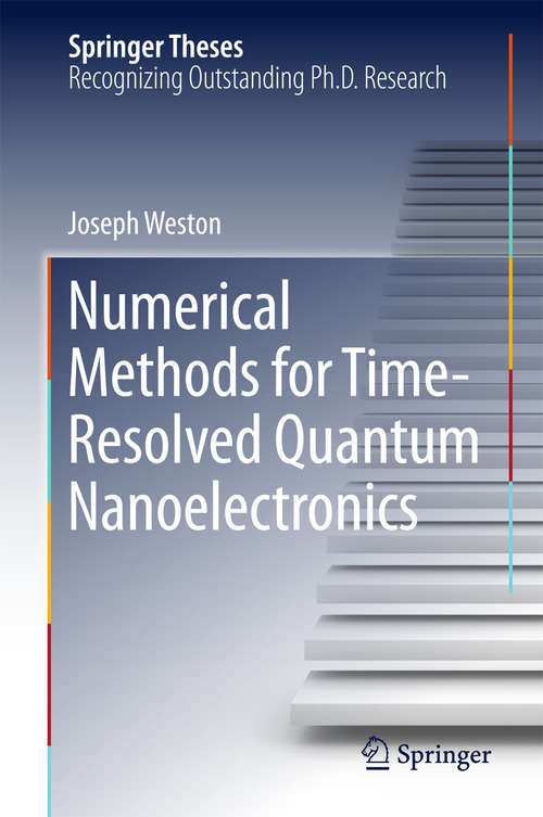 Book cover of Numerical Methods for Time-Resolved Quantum Nanoelectronics