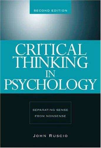 Book cover of Critical Thinking In Psychology: Separating Sense From Nonsense