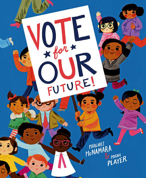 Book cover of Vote for Our Future!