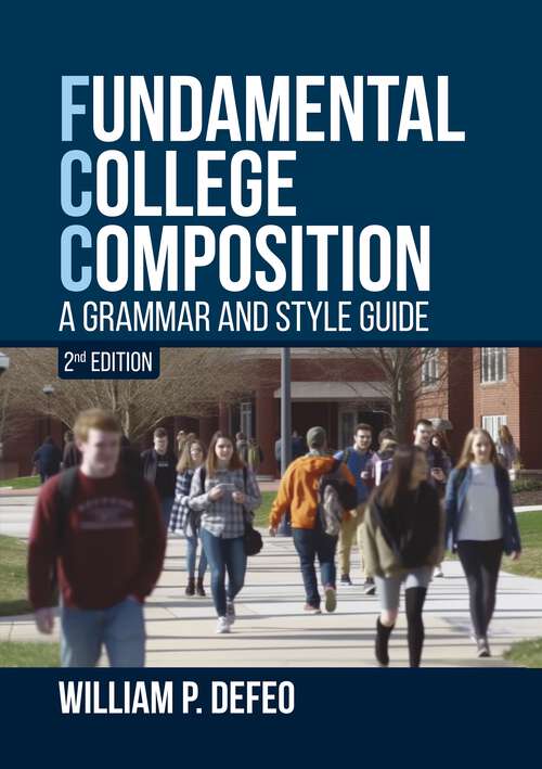 Book cover of Fundamental College Composition: A Grammar and Style Guide