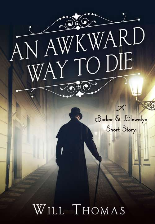 An Awkward Way to Die: A Barker & Llewelyn Short Story
